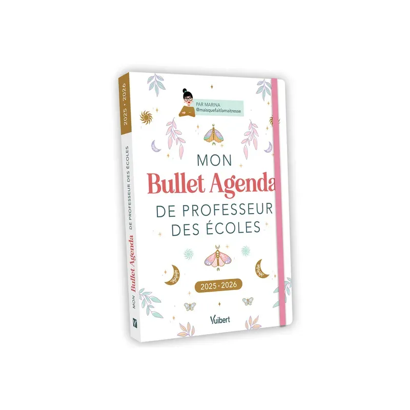 MON BULLET AGENDA DE PROFESSEUR DES ECOLES 2025-2026 MON BULLET AGENDA DE PROFESSEUR DES ECOLES 2025-2026