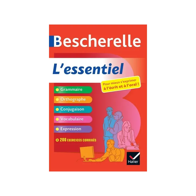 BESCHERELLE L'ESSENTIEL TOUT EN UN DE LA LANGUE FRANCAISE